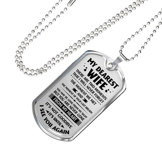 DOG TAG - MY DEAREST WIFE - TWO THINGS