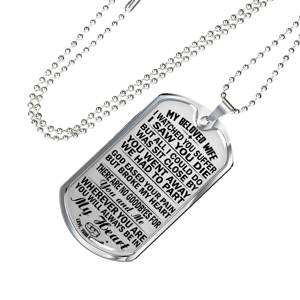 MY BELOVED WIFE - YOU WILL ALWAYS BE IN MY HEART