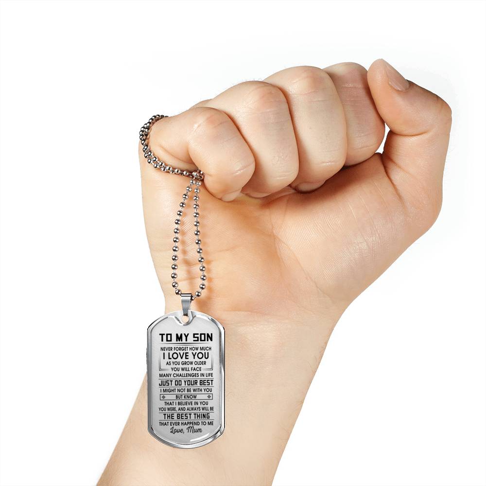 SON MUM  -THE BEST THING - PREMIUM DOG TAG