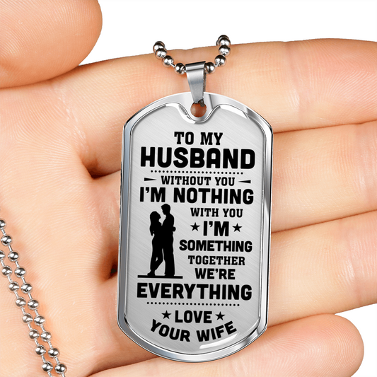 TO HUSBAND - EVERYTHING