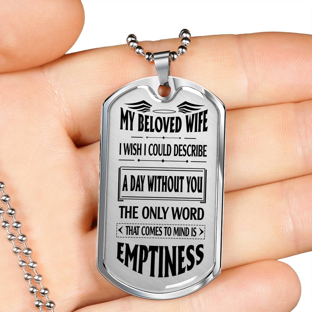 MY BELOVED WIFE - EMPTINESS