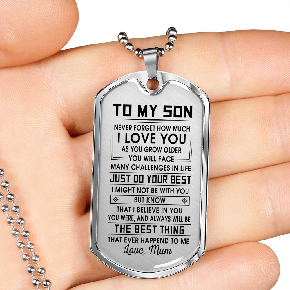 SON MUM  -THE BEST THING - PREMIUM DOG TAG