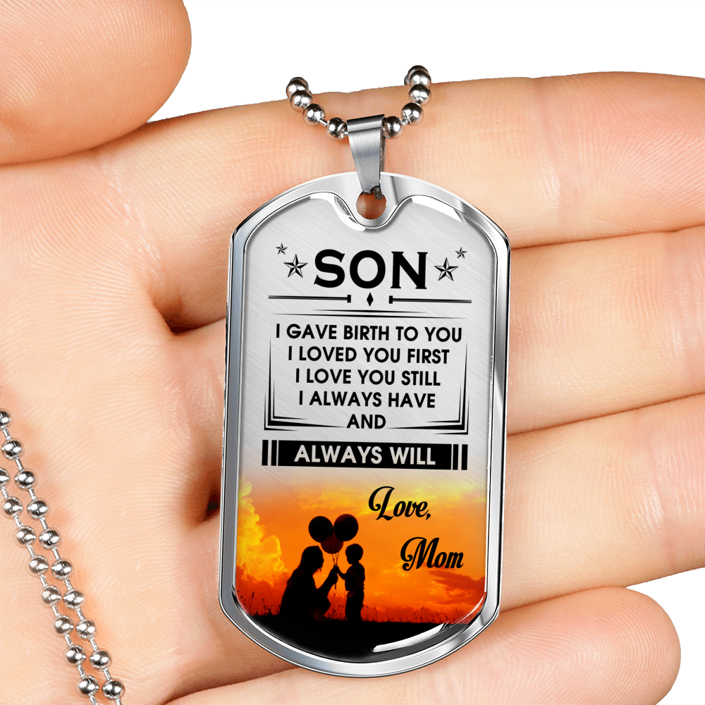 ALWAYS HAVE ALWAYS WILL - SON MOM