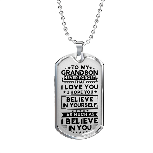 GRANDSON - BELIEVE IN YOURSELF