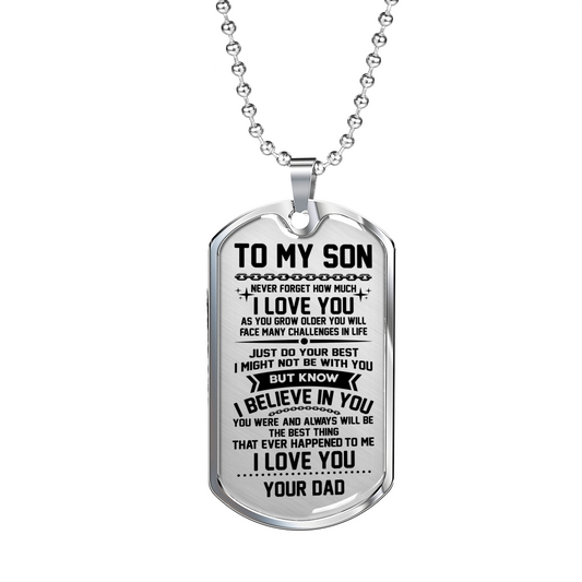 SON DAD - BELIEVE IN YOU DOG TAG