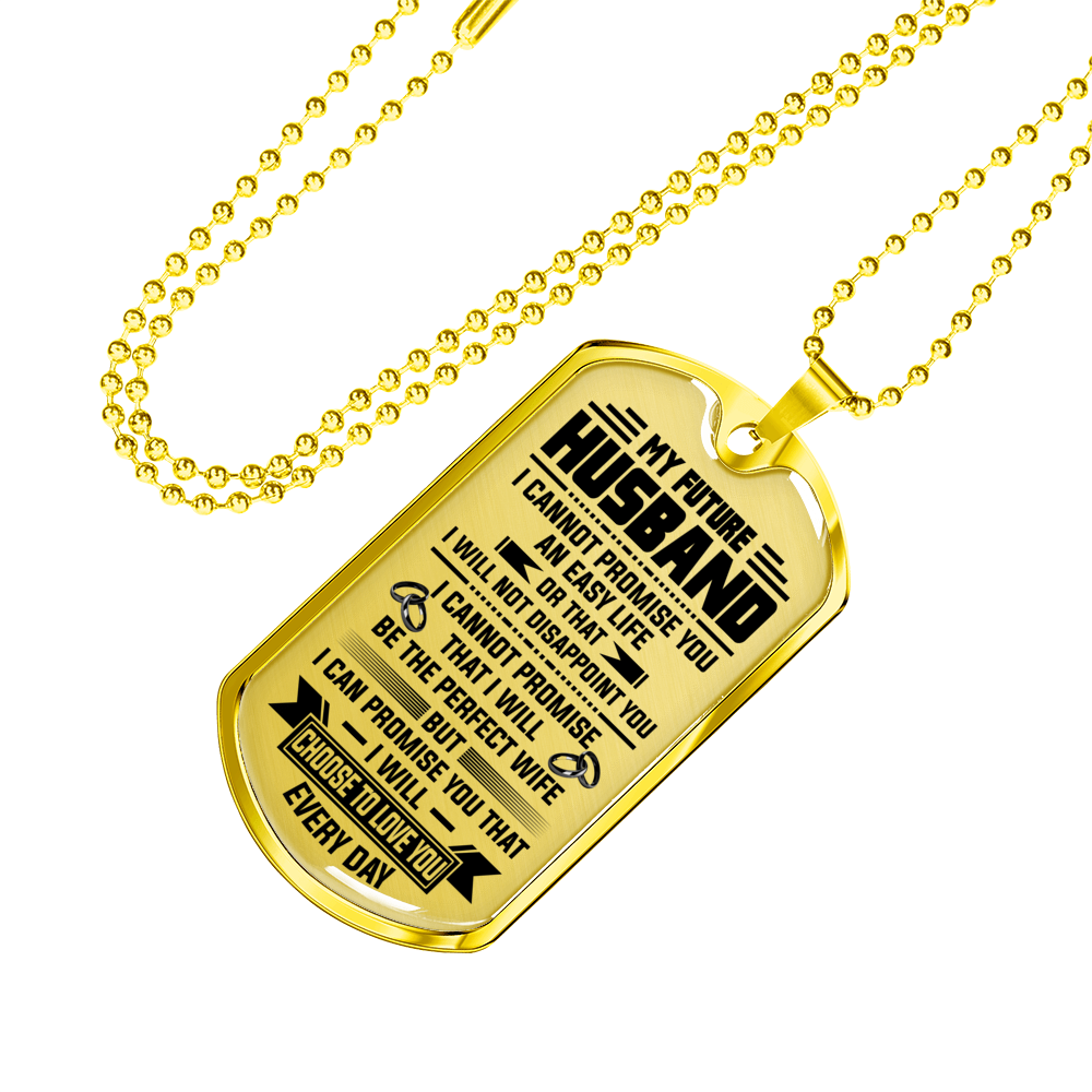 MY FUTURE HUSBAND - CHOOSE TO LOVE YOU EVERY DAY