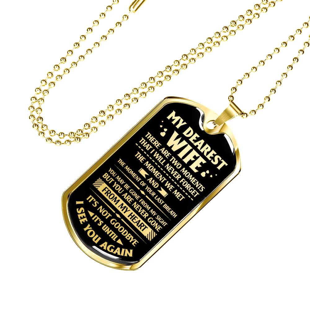 MY DEAREST WIFE - TWO MOMENTS