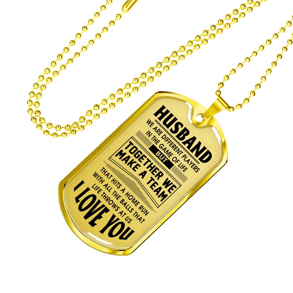 HUSBAND - TOGETHER WE MAKE A TEAM