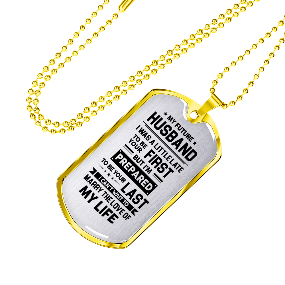 MY FUTURE HUSBAND - DOG TAG