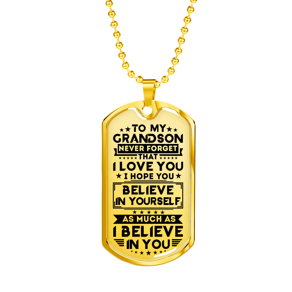 GRANDSON - BELIEVE IN YOURSELF