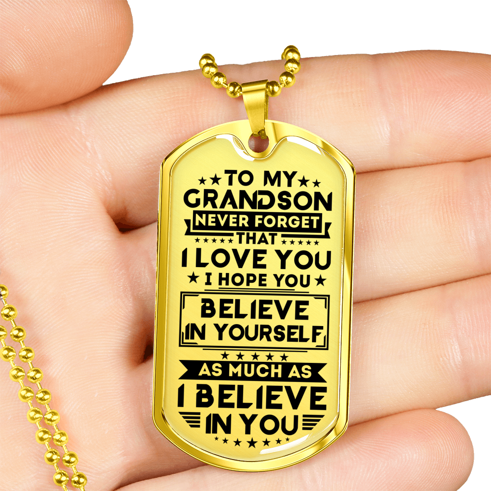 GRANDSON - BELIEVE IN YOURSELF