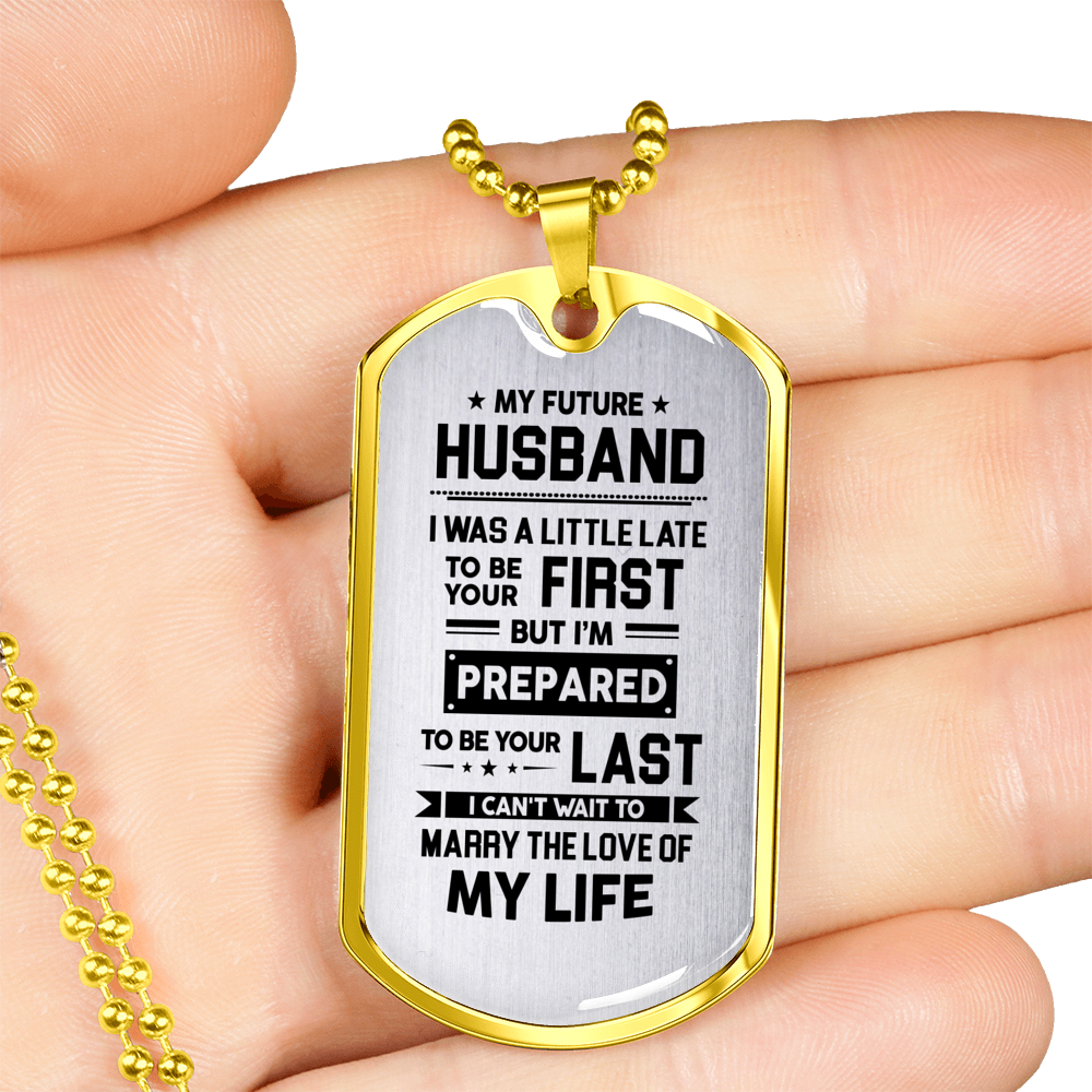 MY FUTURE HUSBAND - DOG TAG