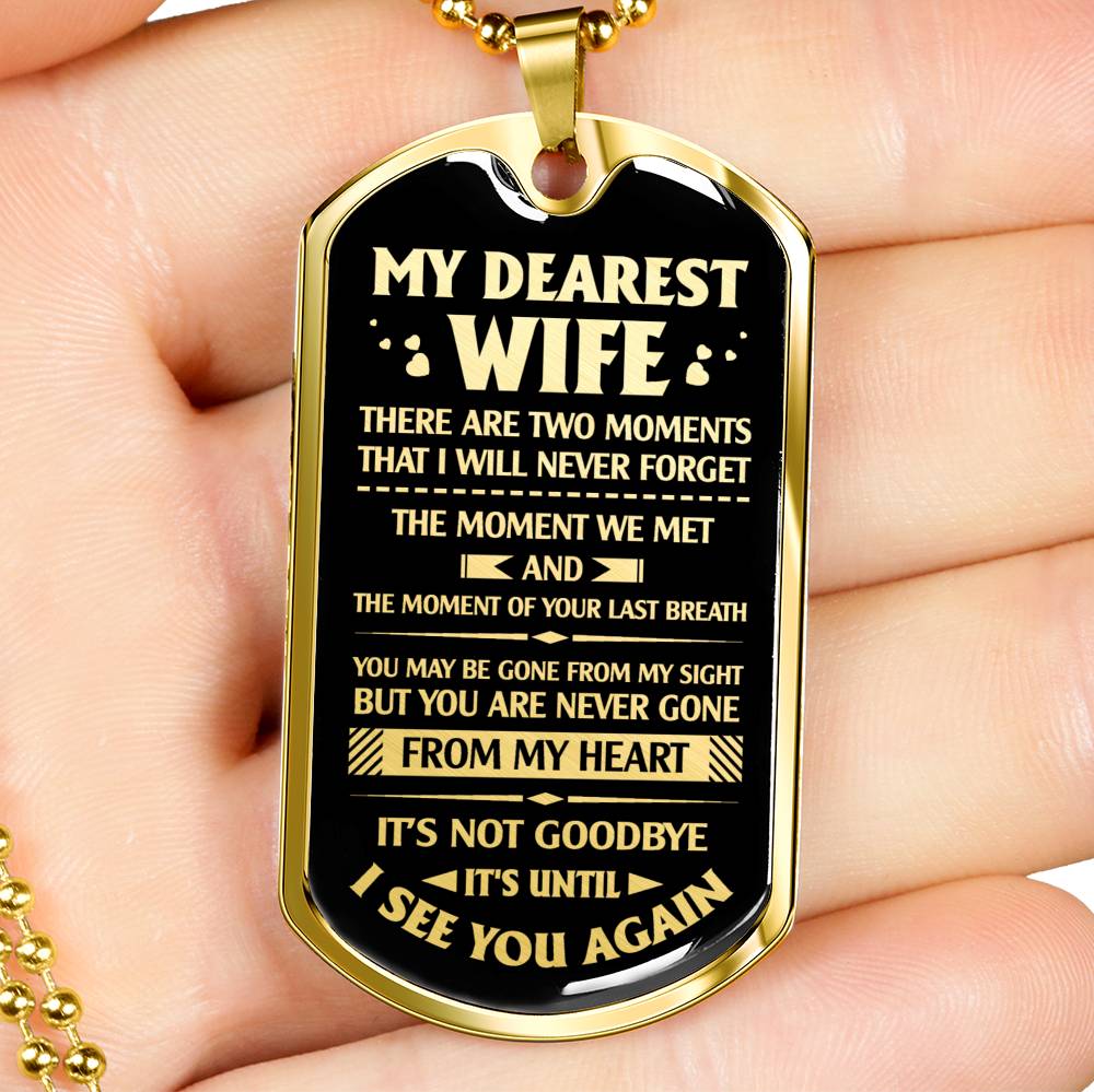 MY DEAREST WIFE - TWO MOMENTS