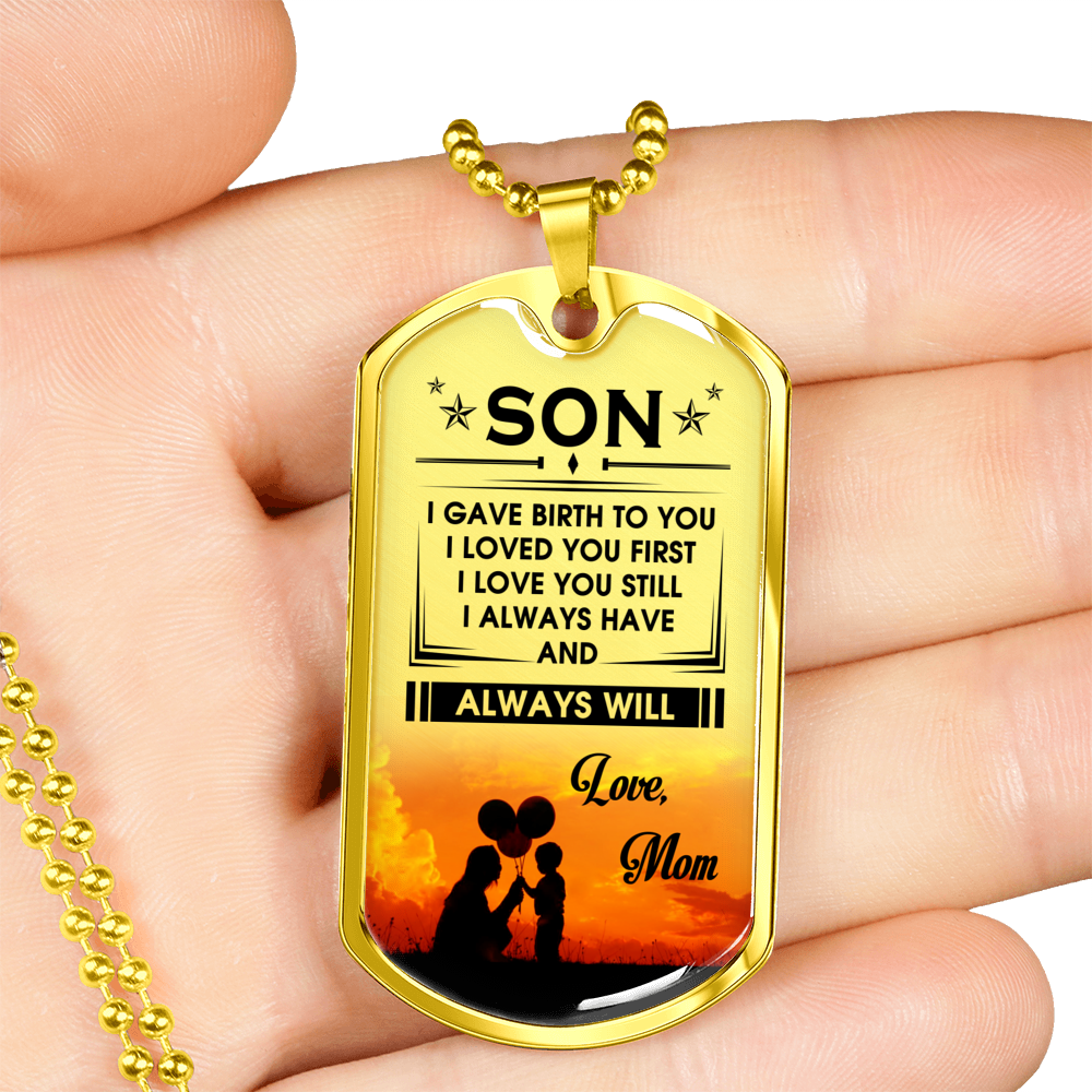 ALWAYS HAVE ALWAYS WILL - SON MOM