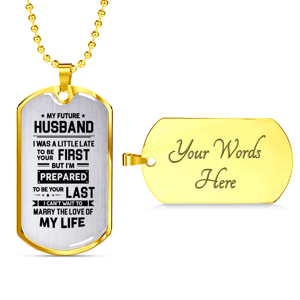 MY FUTURE HUSBAND - DOG TAG