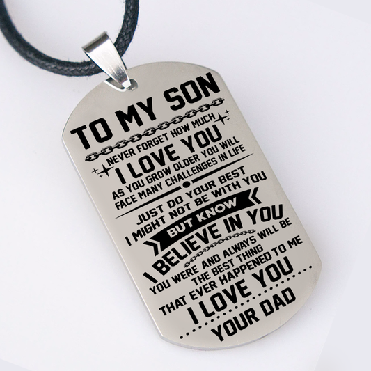 SON DAD - BELIEVE IN YOU DOG TAG